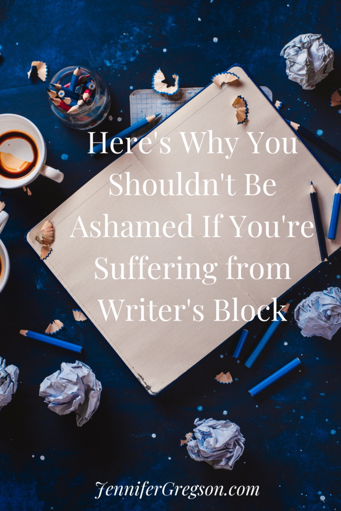 Shouldn't be ashamed if you are suffering from writer's block
