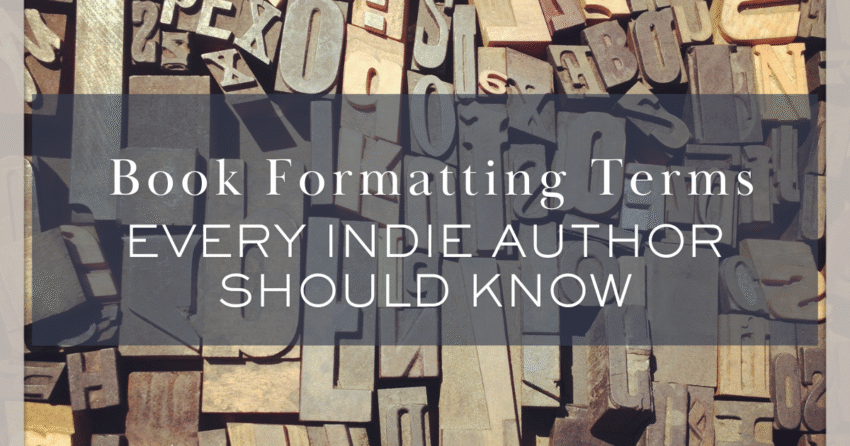 book formatting terms for self-publishing authors